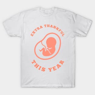 Extra Thankful This Year T-Shirt